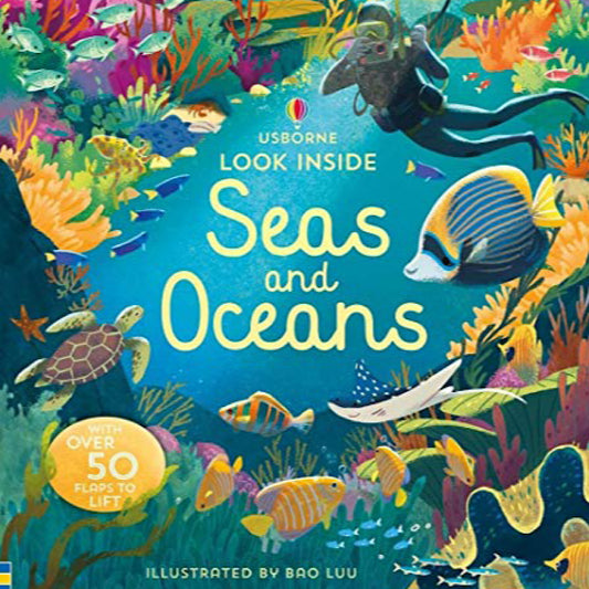 Look Inside Seas and Oceans - Life-the-flap Board Book